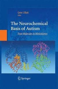 The Neurochemical Basis of Autism (hftad)