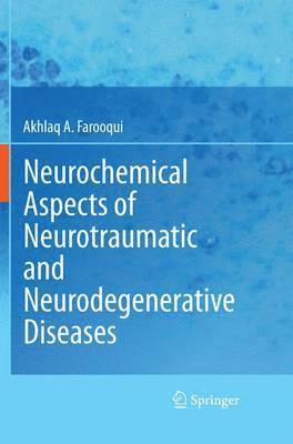 Neurochemical Aspects of Neurotraumatic and Neurodegenerative Diseases (hftad)