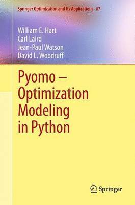 Pyomo  Optimization Modeling in Python (hftad)