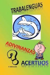 Trabalenguas, adivinanzas y acertijos (häftad)
