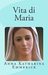 Vita di Maria (inbunden)