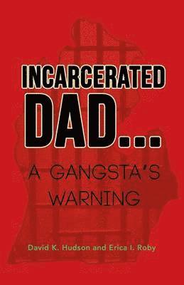 Incarcerated Dad... (hftad)