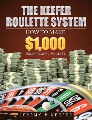 Keefer Roulette System (inbunden)