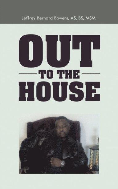 Out to the House (pocket)