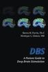 DBS a Patient Guide to Deep Brain Stimulation