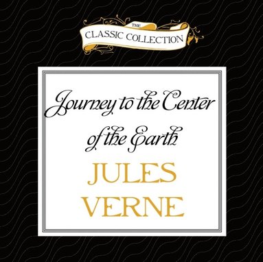 Journey to the Center of the Earth (ljudbok)
