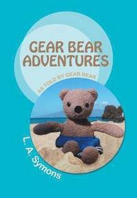 Gear Bear Adventures (inbunden)