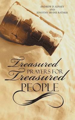 Treasured Prayers for Treasured People (inbunden)