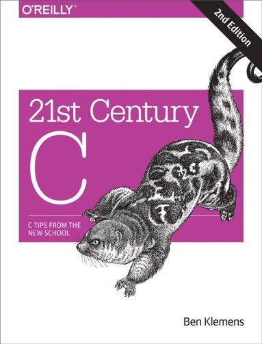 21st Century C (häftad)