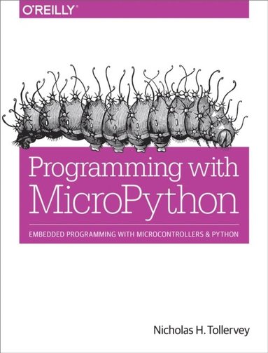 Programming with MicroPython (häftad)