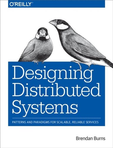 Designing Distributed Systems (e-bok)