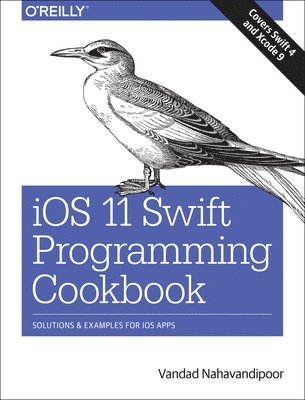 iOS 11 Swift Programming Cookbook (häftad)