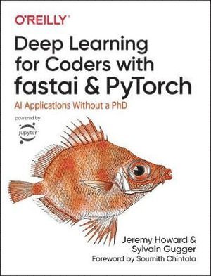 Deep Learning for Coders with fastai and PyTorch (häftad)