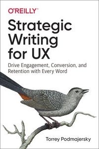 Strategic Writing for UX (häftad)