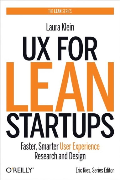 UX for Lean Startups (inbunden)