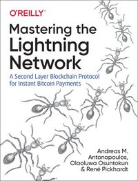 Mastering the Lightning Network (häftad)
