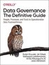 Data Governance: The Definitive Guide