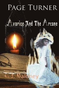 Page Turner: Avarice and The Arcane. (hftad)