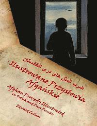 Afghan Proverbs Illustrated (Polish Edition): In Polish and Dari Persian (häftad)