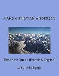 The Snow Queen (French & English): La Reine des Neiges (hftad)