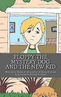 Floppy the Mystery Dog and The New Kid (hftad)
