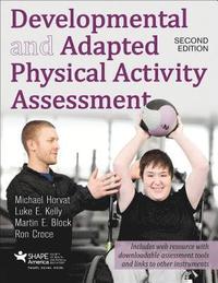 Developmental and Adapted Physical Activity Assessment 2nd Edition With Web Resource (hftad)