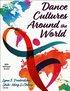Dance Cultures Around the World