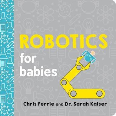 Robotics for Babies (häftad)