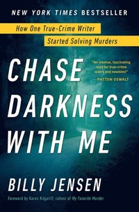 Chase Darkness with Me (e-bok)