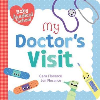 Baby Medical School: My Doctor's Visit (kartonnage)