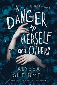 A Danger to Herself and Others (häftad)