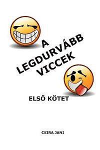 A Legdurvabb Viccek - Elso Kotet (häftad)