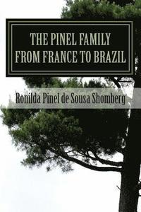 The Pinel Family: From France to Brazil (hftad)