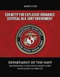 EOD MTTP for Explosive Ordnance Disposal in a Joint Environment (häftad)