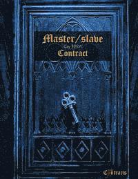 Master/slave Gay BDSM Contract (male slave) (inbunden)