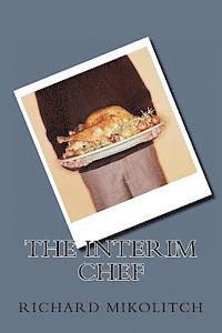 The Interim Chef (häftad)