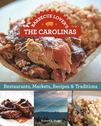 Barbecue Lover's the Carolinas (e-bok)
