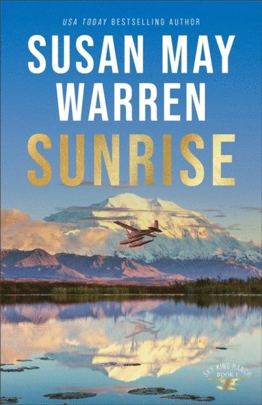 Sunrise (Sky King Ranch Book #1) (häftad)