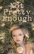 Not Pretty Enough