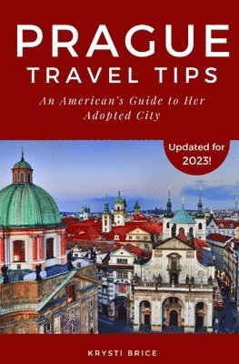 Prague Travel Tips (hftad)