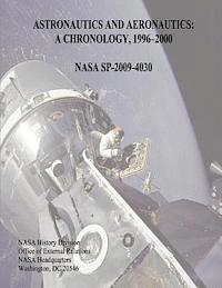 Astronautics and Aeronautics: A Chronology, 1996-2000 (hftad)