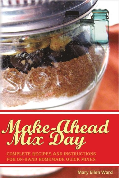 Make-Ahead Mix Day (hftad)