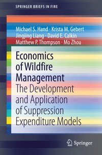 Economics of Wildfire Management (e-bok)