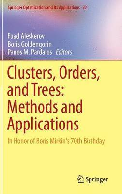 Clusters, Orders, and Trees: Methods and Applications (inbunden)