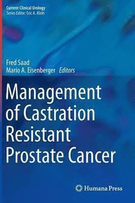 Management of Castration Resistant Prostate Cancer (inbunden)