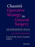 Chassin's Operative Strategy in General Surgery