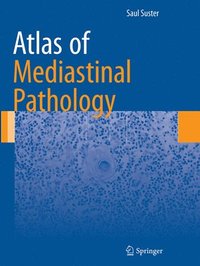 Atlas of Mediastinal Pathology (häftad)