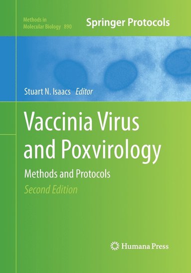 Vaccinia Virus and Poxvirology (inbunden)