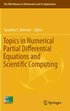 Topics in Numerical Partial Differential Equations and Scientific Computing