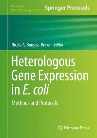 Heterologous Gene Expression in E.coli (inbunden)